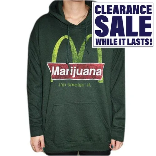 Marijuana I’m Smokin’ It – Forest Green Hoodie in Multiple Sizes – 1 Piece