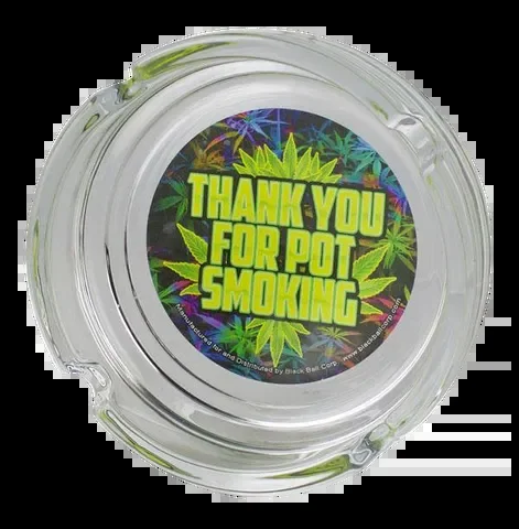 Thank You For Pot Smoking Ashtray