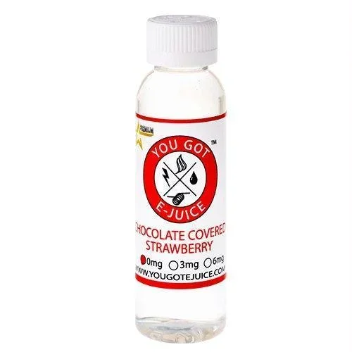 You Got E-juice – Chocolate Covered Strawberry